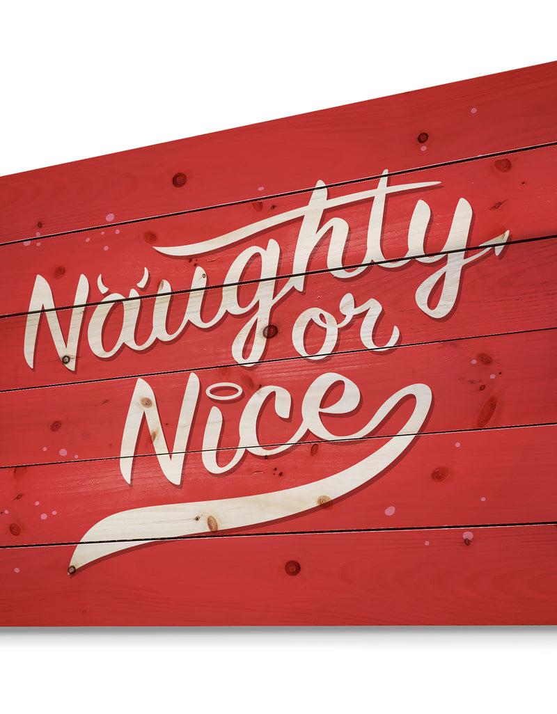 DesignQ Christmas Naughty Or Nice - Print On Natural Pine Wood