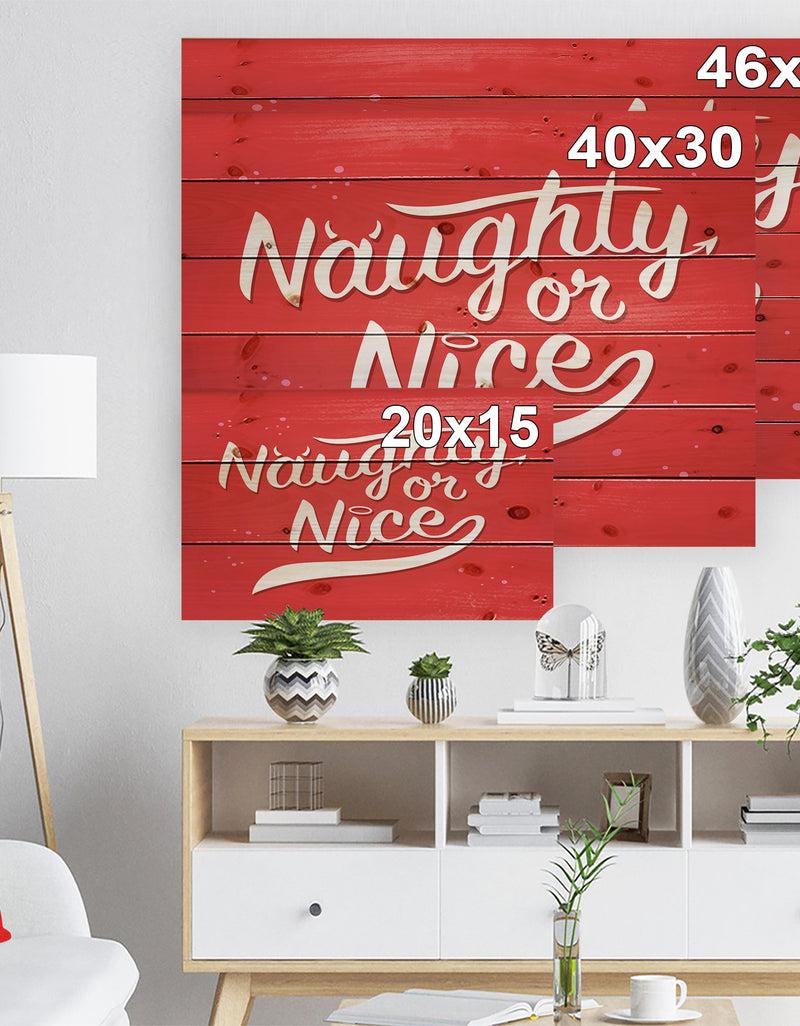 DesignQ Christmas Naughty Or Nice - Print On Natural Pine Wood