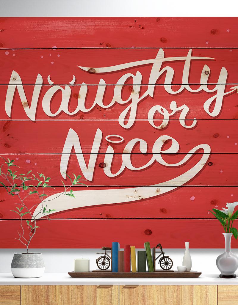 DesignQ Christmas Naughty or Nice - Print on Natural Pine Wood