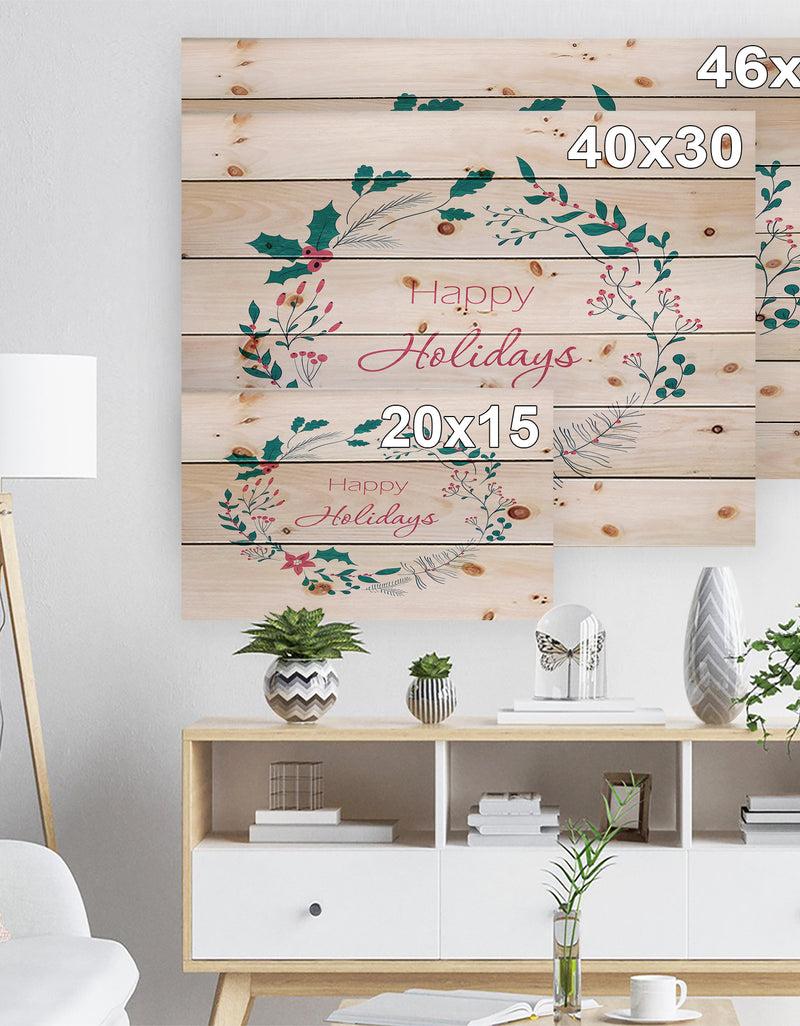DesignQ Happy Holidays In Christmas Wreath - Print On Natural Pine Wood