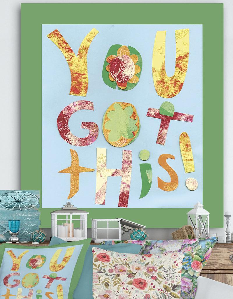 DesignQ You Got This - Cottage Canvas Artwork