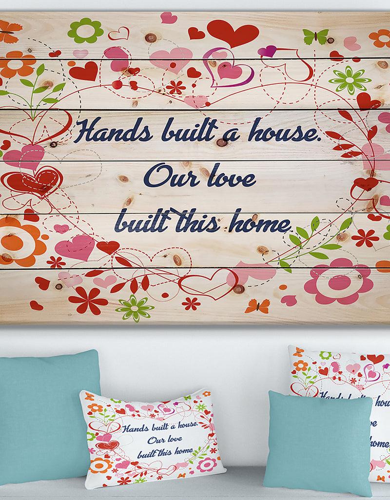 DesignQ Hands built a house. Floral heart - Textual Entrance Art on Wood Wall Art