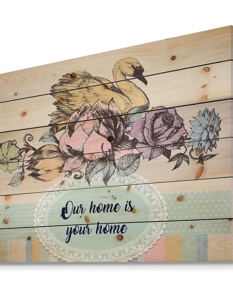 DesignQ Our Home Is Your Home Floral - Textual Entrance Art On Wood Wall Art