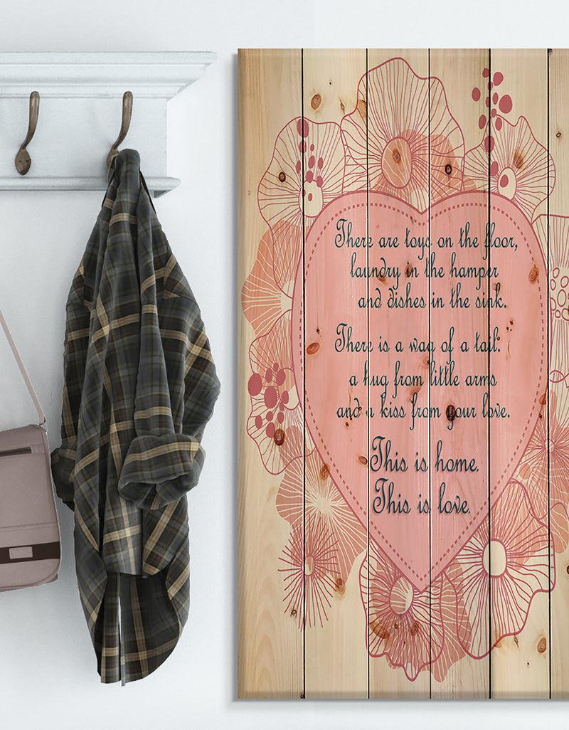 DesignQ This is home. This is Love. Pink floral heart - Textual Entrance Art on Wood Wall Art