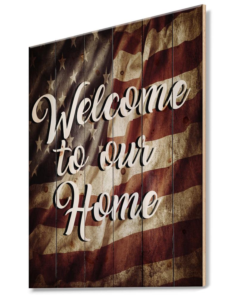 DesignQ Welcome To Our Home. American Flag - Textual Entrance Art On Wood Wall Art
