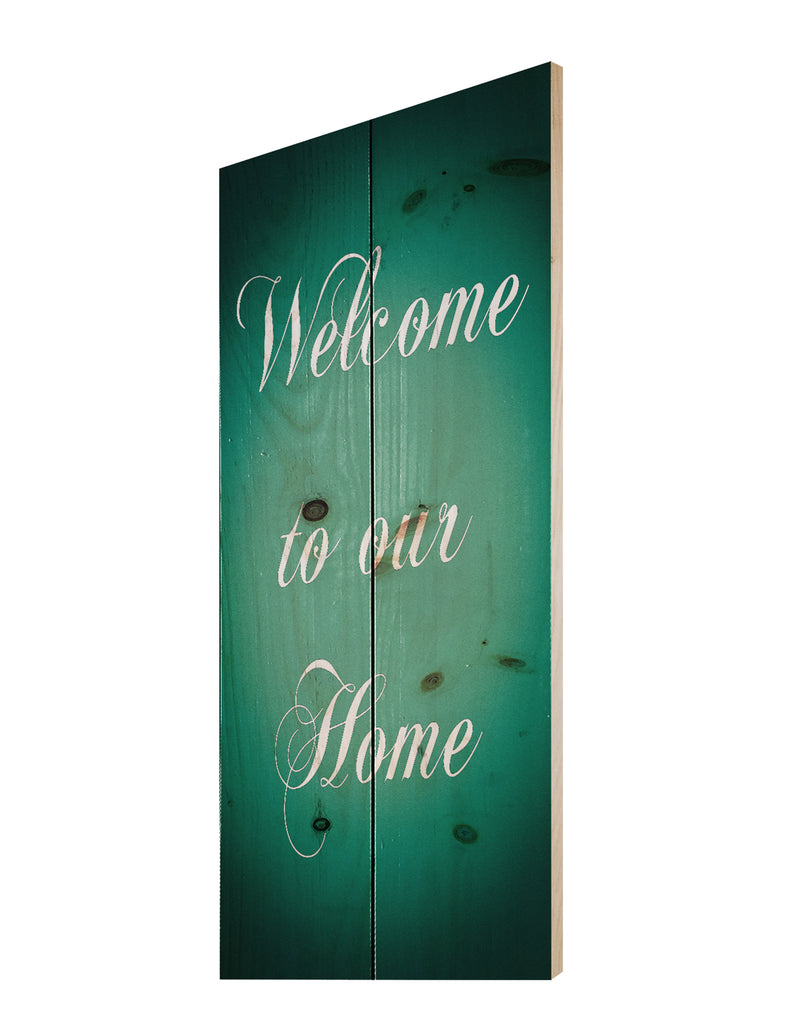 DesignQ Welcome To Our Home. Turquoise - Textual Entrance Art On Wood Wall Art