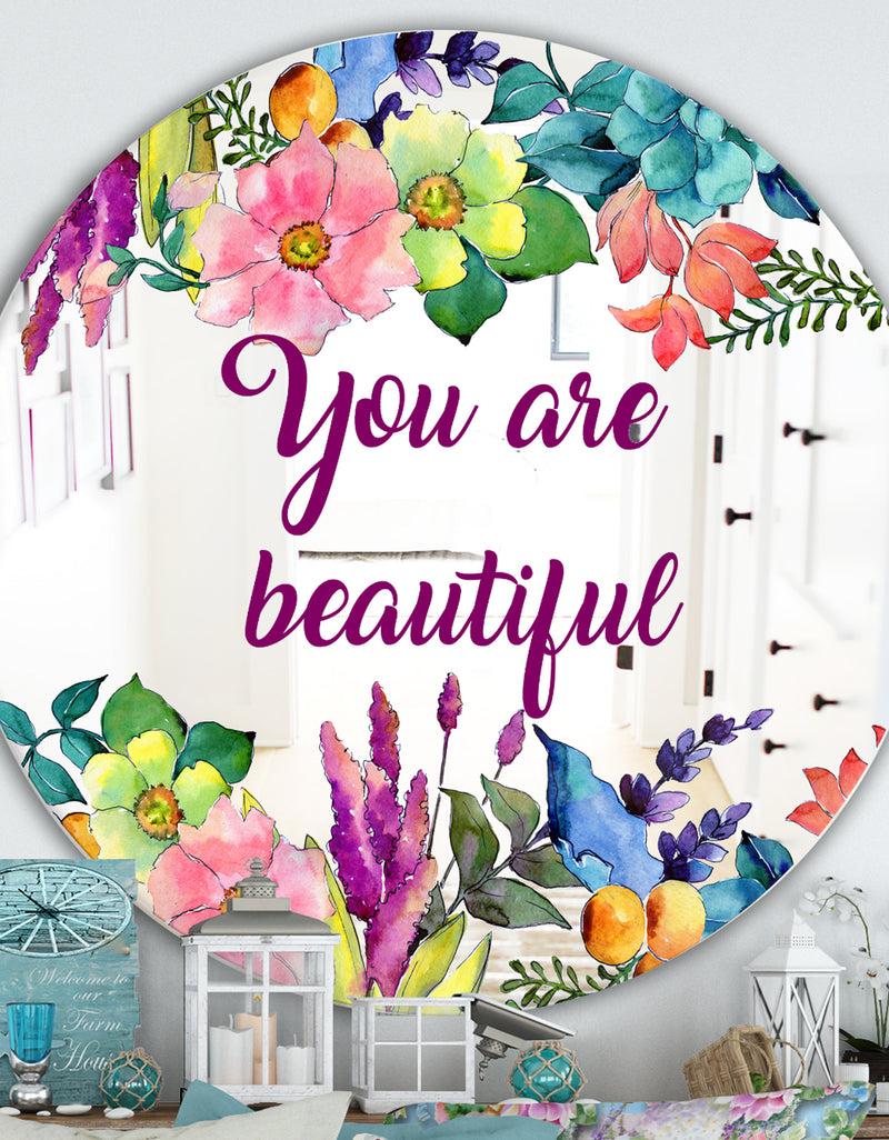 DesignQ You Are Beautiful Flower Wreath - Cabin and Lodge Mirror - Circle Wall Mirror